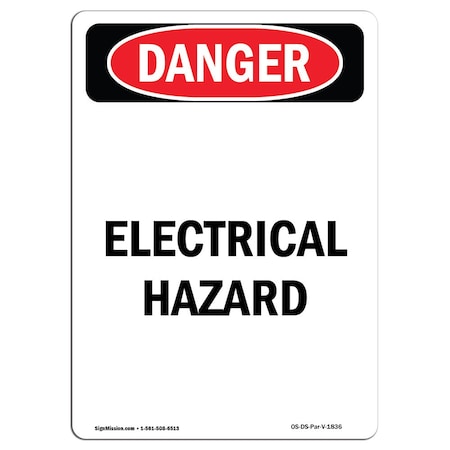 Signmission Safety Sign, OSHA Danger, 5" Height, Portrait Electrical Hazard, Portrait OS-DS-D-35-V-1836